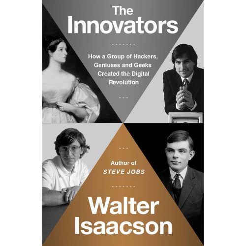 "The Innovators" by Walter Isaacson.